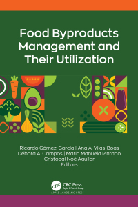 Imagen de portada: Food Byproducts Management and Their Utilization 1st edition 9781774912959