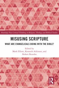 Cover image: Misusing Scripture 1st edition 9780367648138