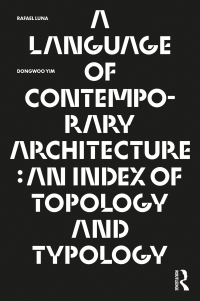 Cover image: A Language of Contemporary Architecture 1st edition 9781032245409