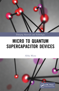 Imagen de portada: Micro to Quantum Supercapacitor Devices 1st edition 9781032005232