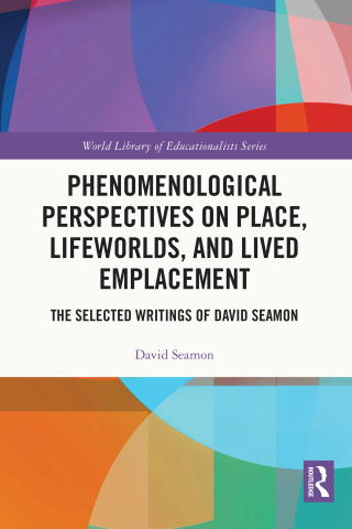 Imagen de portada: Phenomenological Perspectives on Place, Lifeworlds, and Lived Emplacement 1st edition 9781032357294