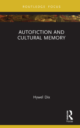 Titelbild: Autofiction and Cultural Memory 1st edition 9781032322230