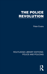 Cover image: The Police Revolution 1st edition 9781032451060