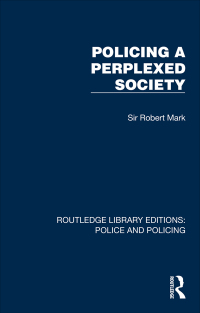 Cover image: Policing a Perplexed Society 1st edition 9781032419442