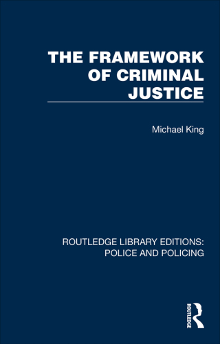 Cover image: The Framework of Criminal Justice 1st edition 9781032421667