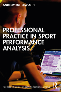 Omslagafbeelding: Professional Practice in Sport Performance Analysis 1st edition 9781032128795