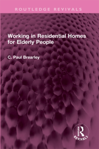 Cover image: Working in Residential Homes for Elderly People 1st edition 9781032457833