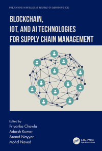 Cover image: Blockchain, IoT, and AI Technologies for Supply Chain Management 1st edition 9781032206400