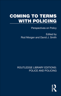 Cover image: Coming to Terms with Policing 1st edition 9781032415598