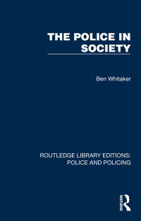 表紙画像: The Police in Society 1st edition 9781032437804