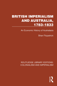 表紙画像: British Imperialism and Australia, 1783–1833 1st edition 9781032418049