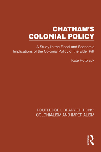 Cover image: Chatham's Colonial Policy 1st edition 9781032456102