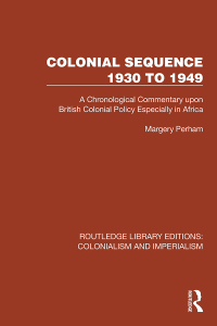 Cover image: Colonial Sequence 1930 to 1949 1st edition 9781032445786