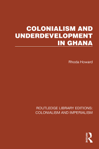 Imagen de portada: Colonialism and Underdevelopment in Ghana 1st edition 9781032438092