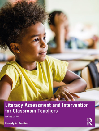 صورة الغلاف: Literacy Assessment and Intervention for Classroom Teachers 6th edition 9781032136790