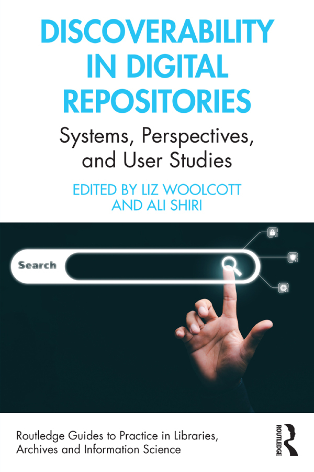 Discoverability in Digital Repositories Systems, Perspectives, and User Studies 1st Edition