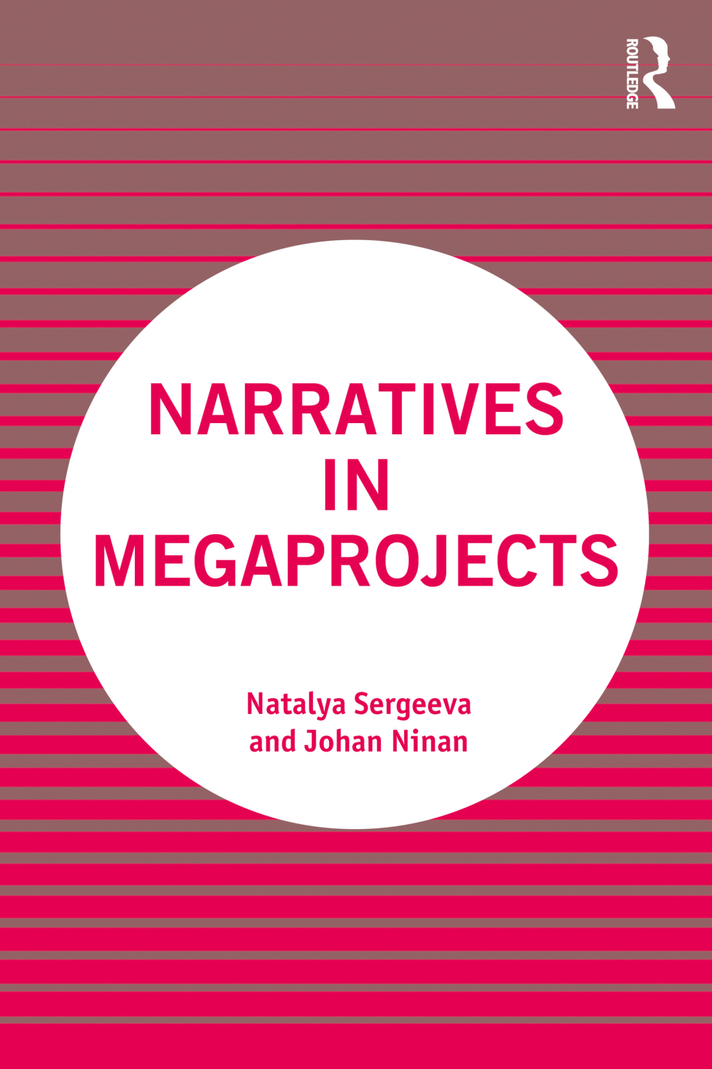 Narratives in Megaprojects 1st Edition