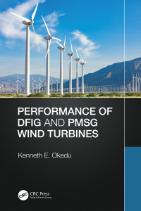 صورة الغلاف: Performance of DFIG and PMSG Wind Turbines 1st edition 9781032395074