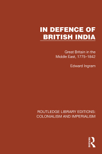 Cover image: In Defence of British India 1st edition 9781032457536