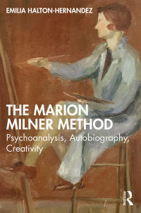Omslagafbeelding: The Marion Milner Method 1st edition 9781032282954