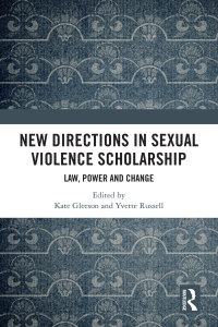 Omslagafbeelding: New Directions in Sexual Violence Scholarship 1st edition 9781032051468