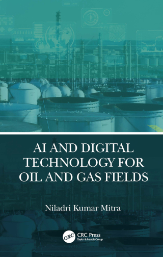 Immagine di copertina: AI and Digital Technology for Oil and Gas Fields 1st edition 9781032309897