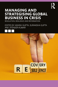 Immagine di copertina: Managing and Strategising Global Business in Crisis 1st edition 9781032280431