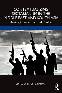 Immagine di copertina: Contextualizing Sectarianism in the Middle East and South Asia 1st edition 9781032359533