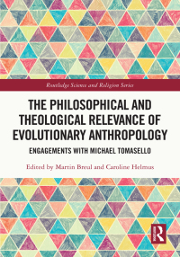 Titelbild: The Philosophical and Theological Relevance of Evolutionary Anthropology 1st edition 9781032317007