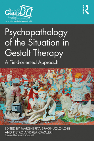 Cover image: Psychopathology of the Situation in Gestalt Therapy 1st edition 9781032322025