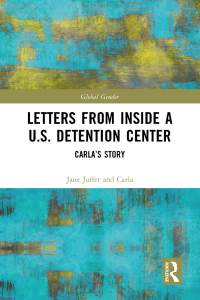 Cover image: Letters from Inside a U.S. Detention Center 1st edition 9781032427867