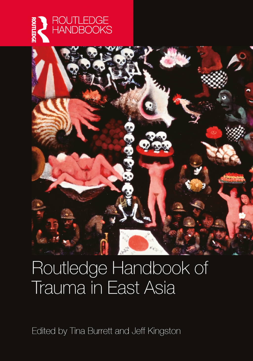 Routledge Handbook of Trauma in East Asia 1st Edition