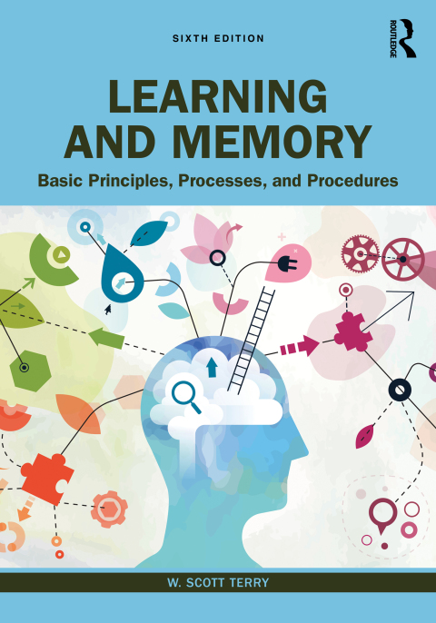 Learning and Memory: Basic Principles, Processes, and Procedures, 6th Edition - FULL INSTANT DOWNLOAD | PDF DOCX EPUB