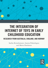 Imagen de portada: The Integration of Internet of Toys in Early Childhood Education 1st edition 9781032029245