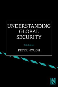 Cover image: Understanding Global Security 5th edition 9781032244617