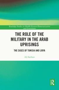 Cover image: The Role of the Military in the Arab Uprisings 1st edition 9781032426440