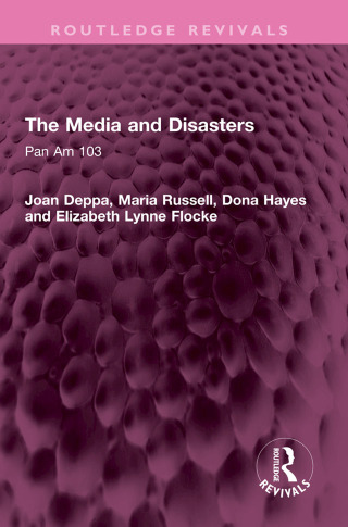Cover image: The Media and Disasters 1st edition 9781032459714