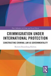 Cover image: Crimmigration under International Protection 1st edition 9781032148915