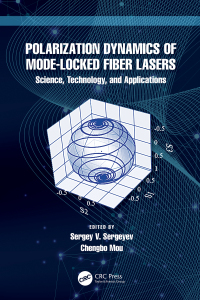 صورة الغلاف: Polarization Dynamics of Mode-Locked Fiber Lasers 1st edition 9781032064505