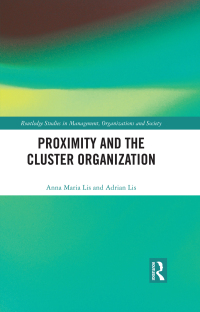 Imagen de portada: Proximity and the Cluster Organization 1st edition 9781032046341