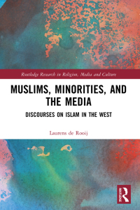 Omslagafbeelding: Muslims, Minorities, and the Media 1st edition 9781032462660