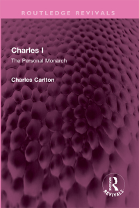 Cover image: Charles I 1st edition 9781032463131