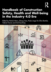 Imagen de portada: Handbook of Construction Safety, Health and Well-being in the Industry 4.0 Era 1st edition 9781032079929