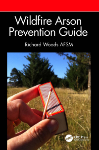 Cover image: Wildfire Arson Prevention Guide 1st edition 9781032405940