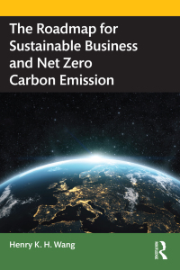 Cover image: The Roadmap for Sustainable Business and Net Zero Carbon Emission 1st edition 9780367695712