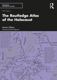 Cover image: The Routledge Atlas of the Holocaust 5th edition 9781032052977