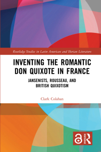 Omslagafbeelding: Inventing the Romantic Don Quixote in France 1st edition 9781032467252