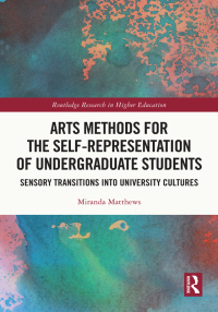 Imagen de portada: Arts Methods for the Self-Representation of Undergraduate Students 1st edition 9781032265445