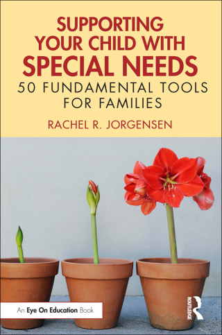 Cover image: Supporting Your Child with Special Needs 1st edition 9781032425238