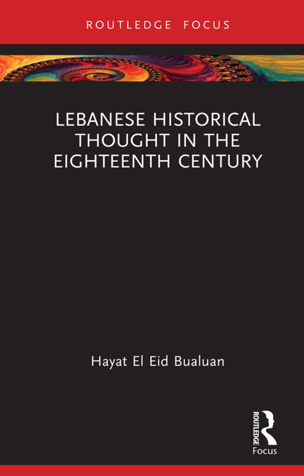 Lebanese Historical Thought in the Eighteenth Century 1st Edition